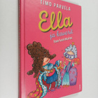 Timo Parvela : Ella ja kaverit ihan kuninkaina - pikkukuva 1
