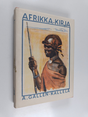 Akseli Gallen-Kallela : Afrikka-kirja : Kallela-kirja 2