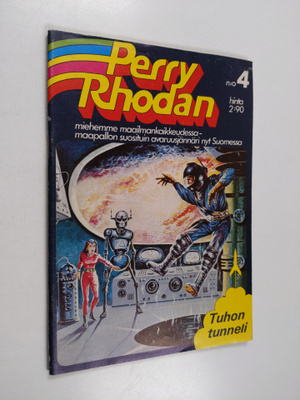 Perry Rhodan - miehemme maailmankaikkeudessa 4 : Tuhon tu...