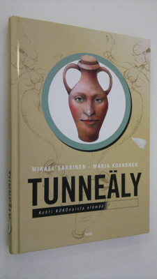 Mikael Saarinen : Tunneäly : kohti KOKOnaista elämää