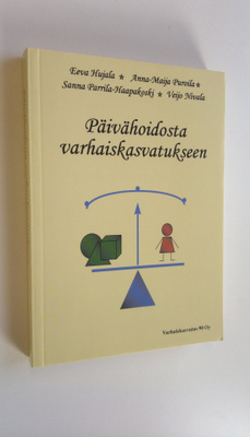Päivähoidosta varhaiskasvatukseen