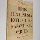 V. J. Ihalainen : Ihmistuntemusta koti- ja itsekasvatusta... - pikkukuva 1