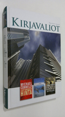 Kirjavaliot ; Connelly, Michael : Luottamuksen hinta / Ha...