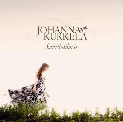 JOHANNA KURKELA : Kauriinsilmät