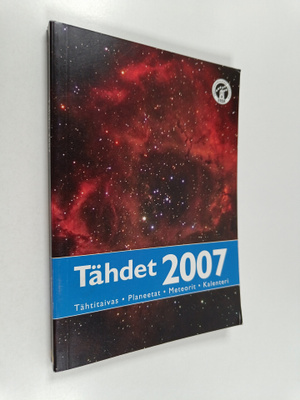 Hannu Karttunen : Tähdet 2007 : tähtitaivas, meteorit, pl...