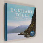 Eckhart Tolle : Findhornin retriitti : tyyneys maailman k... - pikkukuva 1