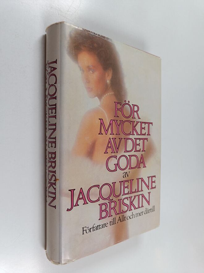 Jacqueline Briskin : För mycket av det goda