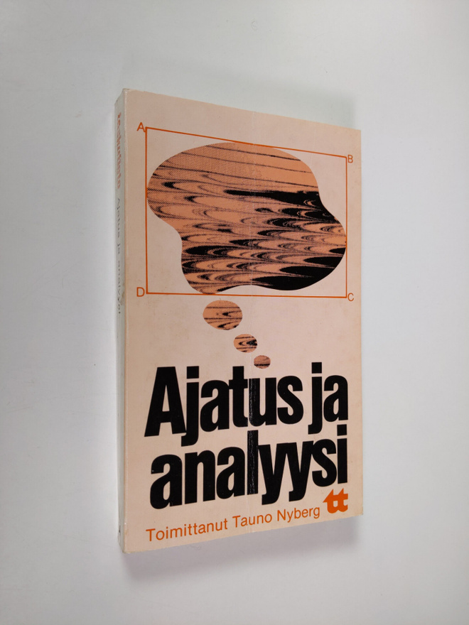 Tauno (toim.) Nyberg : Ajatus ja analyysi