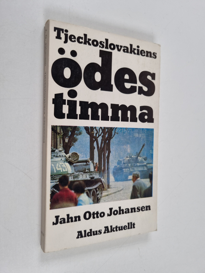 Jahn Otto Johansen : Tjeckoslovakiens ödes timma