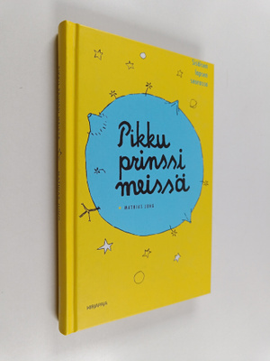 Mathias Jung : Pikku prinssi meissä : sisäisen lapsen seu...