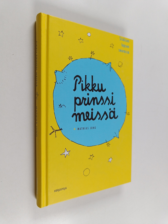 Mathias Jung : Pikku prinssi meissä : sisäisen lapsen seu...