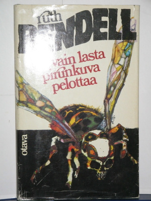 Ruth Rendell : vain lasta pirunkuva pelottaa