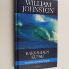 William Johnston : Rakkauden kutsu : kristillisen mystiik... - pikkukuva 1