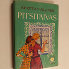 Kerttu Vuorinen : Pitsitaivas : romaani - pikkukuva 1