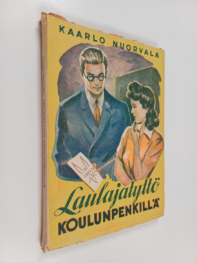 Kaarlo Nuorvala : Laulajatyttö koulunpenkillä : tyttöromaani