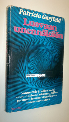 Patricia L. Garfield : Luovaan unennäköön