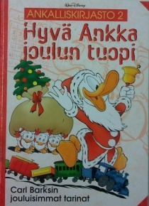 Carl Barks - Hyvä Ankka joulun tuopi