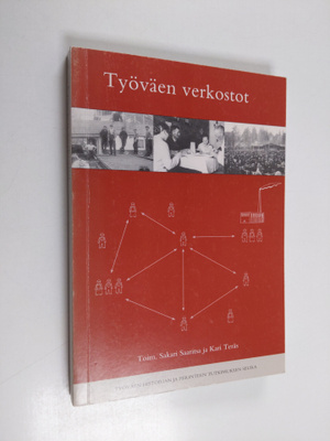 Sakari ym. (toim.) Saaritsa : Työväen verkostot