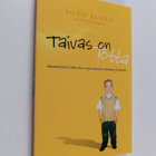 Todd Burpo : Taivas on totta : hämmästyttävä tarina piene... - pikkukuva 1