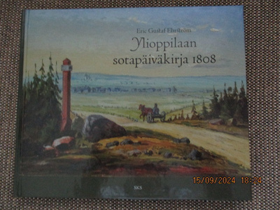 Eric Gustaf Ehrström YLIOPPILAAN SOTAPÄIVÄKIRJA 1808