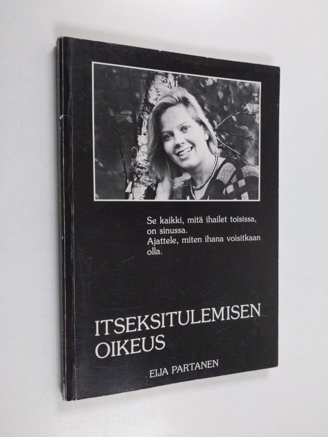 Eija Partanen : Itseksitulemisen oikeus
