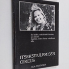 Eija Partanen : Itseksitulemisen oikeus - pikkukuva 1