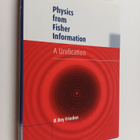 B. Roy Frieden : Physics from Fisher information : a unif... - pikkukuva 1