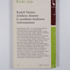 Rudolf Steiner : Johdatus ihmisen ja maailman henkiseen t... - pikkukuva 2