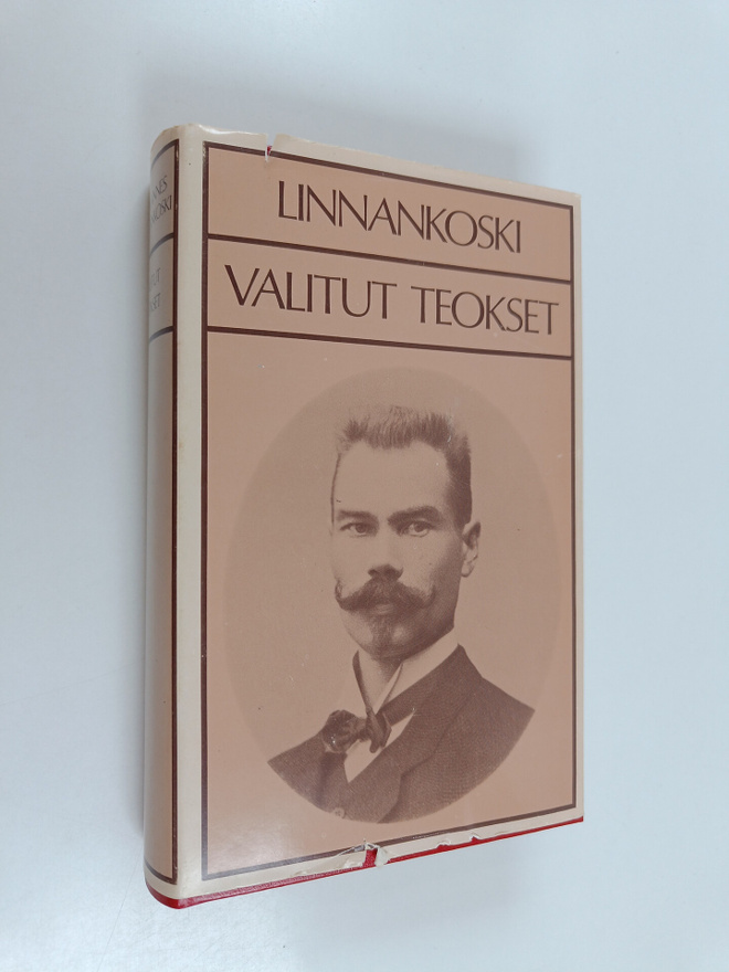 Johannes Linnankoski : Valitut teokset : Laulu tulipunais...