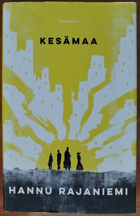 Hannu Rajaniemi: Kesämaa