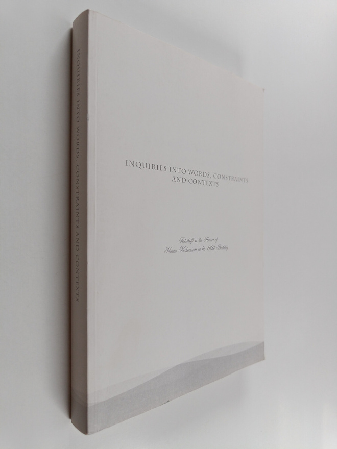 Matti Vainio : Inquiries into words, constraints and cont...