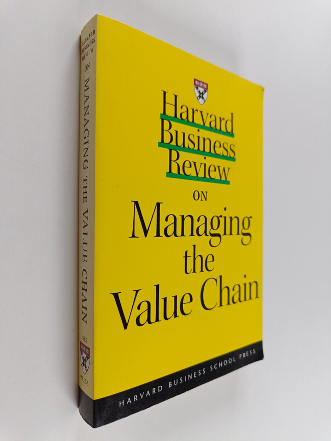 Harvard business review on managing the value chain