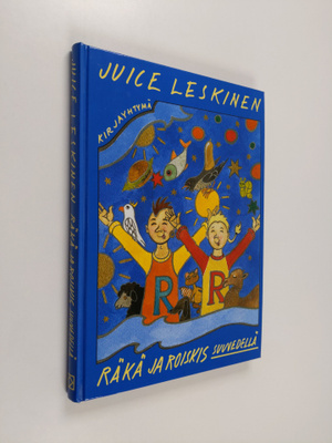 Juice Leskinen : Räkä ja Roiskis Suuvedellä