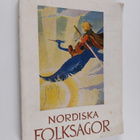 Gemma Funtek-Snellman : Nordiska folksagor - pikkukuva 1