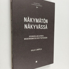 Kalle Lampela : Näkymätön näkyvässä - pikkukuva 1
