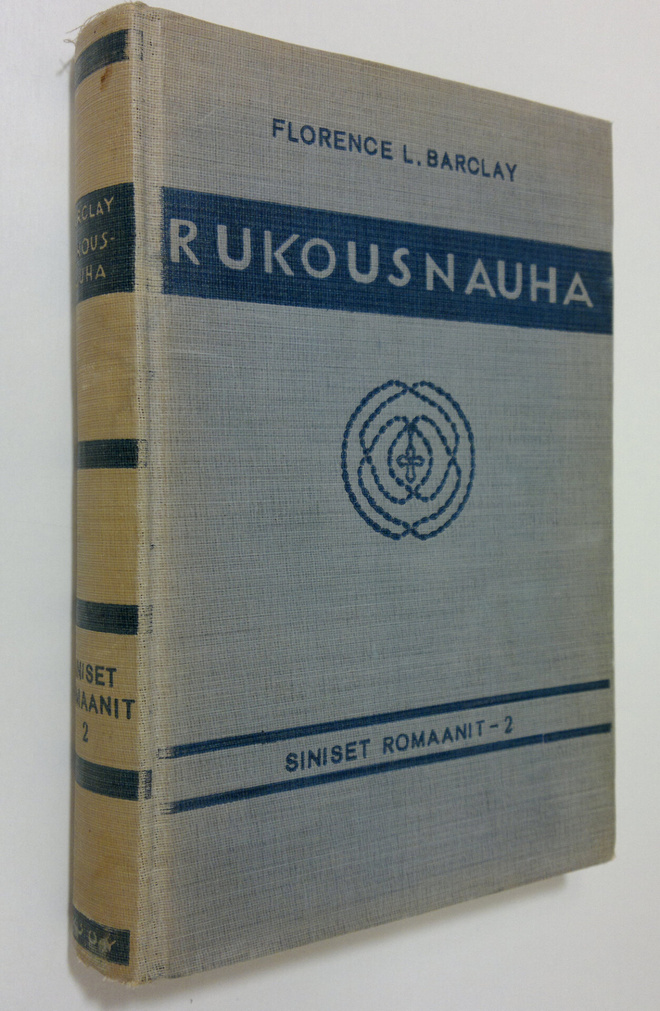 Florence L. Barclay : Rukousnauha