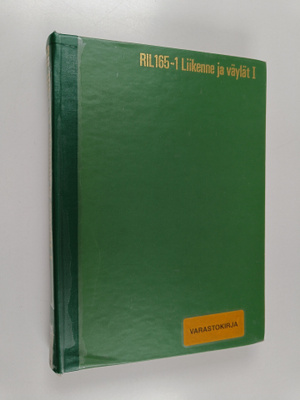 RIL 165-1 : Liikenne ja väylät 1