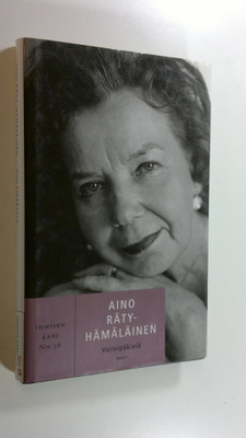 Aino Räty-Hämäläinen : Voileipäkiviä (signeerattu)