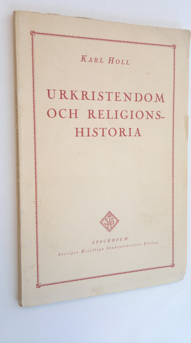 Karl Holl : Urkristendom och religionshistoria