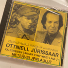 Ottniell Jürissaar . Metsäveljenlaulut  CD - pikkukuva 1