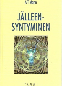 A. T. Mann - Jälleensyntyminen