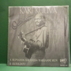 KARI KUUVA - RUPSAHDA RAUHASSA RAKKAANI MUN M-/M- 7" - pikkukuva 2