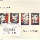 CDS KILLER ALL I WANT - pikkukuva 1