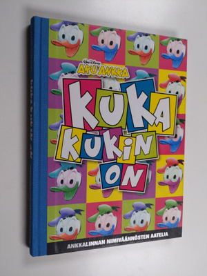 Walt Disney : Kuka kukin on : Ankkalinnan nimiväännösten ...