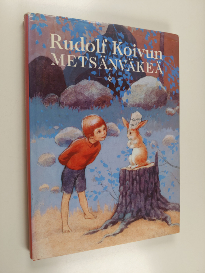 Sanna (toim.) Jaatinen : Rudolf Koivun metsänväkeä