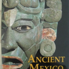 Ancient MexicoHistory and culture of the Maya, Aztecs and - pikkukuva 1