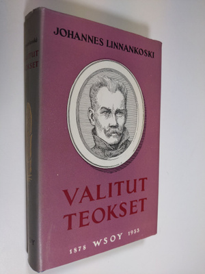 Johannes Linnankoski : Valitut teokset