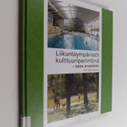 Liikuntaympäristöt kulttuuriperintönä - opas arviointiin - pikkukuva 1