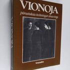 Leena Peltola : Vionoja : piirustuksia : teckningar : dra... - pikkukuva 1