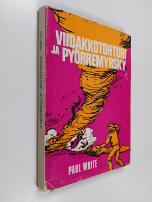 Paul White : Viidakkotohtori ja pyörremyrsky